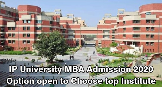 Ip University Delhi Mba Admission Final Result On September 29 Check How To Choose The Best Mba College Mbauniverse Com